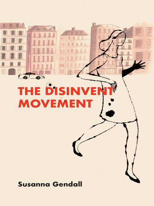 Title details for The Disinvent Movement by Susanna Gendall - Available